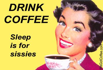 Drink Coffee  - Funny Lady Pictures, Images and Photos