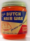 butchwax.jpg