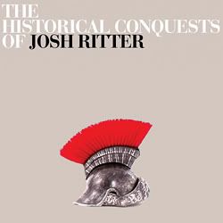 Josh Ritter - The Historical Conquests