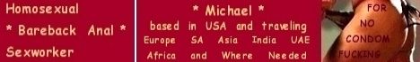 Bareback * Anal Sexworker * Michael
