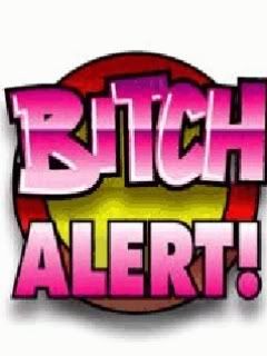 bitch alert Image